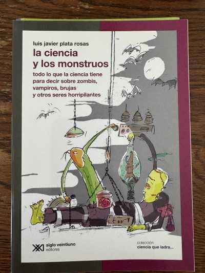 La ciencia y los monstruos