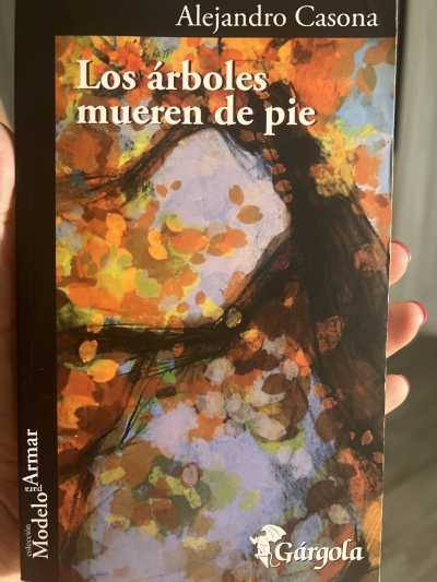 Los árboles mueren de pie