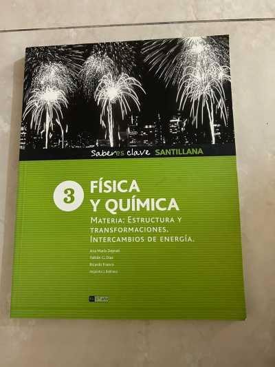 Física y Química 3. Materia: Estructura y transformaciones. Intercambios de energía.