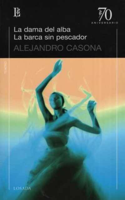 La dama del alba/la barca sin pescador