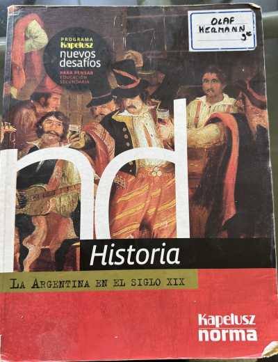 Historia La Argentina en el siglo XIX