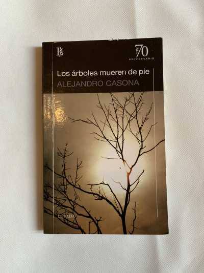 Los árboles mueren de pie