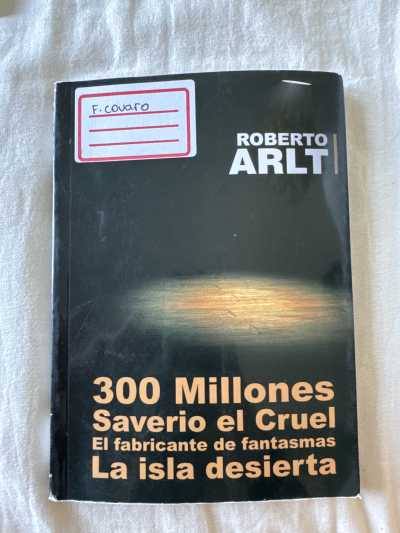 300 Millones - Saverio el Cruel - El fabricante de fantasmas - La isla desierta
