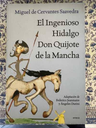 El ingenioso hidalgo Don Quijote de la Mancha