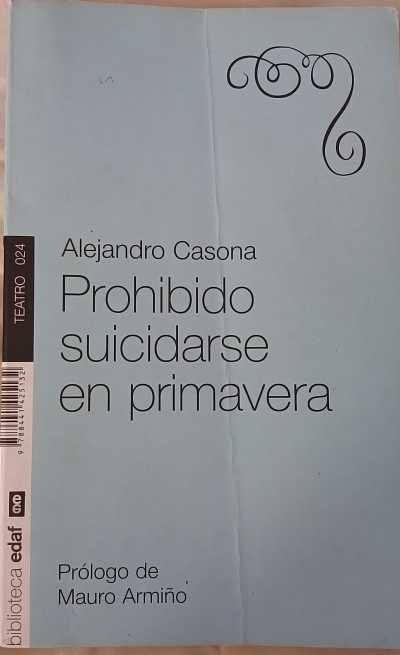 Prohibido suicidarse en primavera