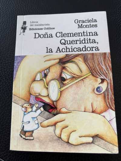 Doña Clementina Queridita, la achicadora