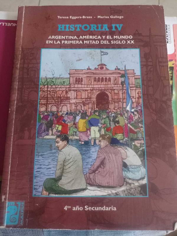 Historia IV Argentina, América y el mundo en la primera mitad del siglo XX