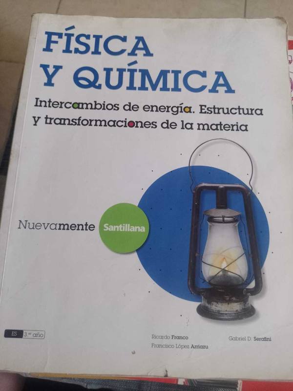 Física y Química Intercambios de energía. estructura y transformaciónes de la materia 3 año