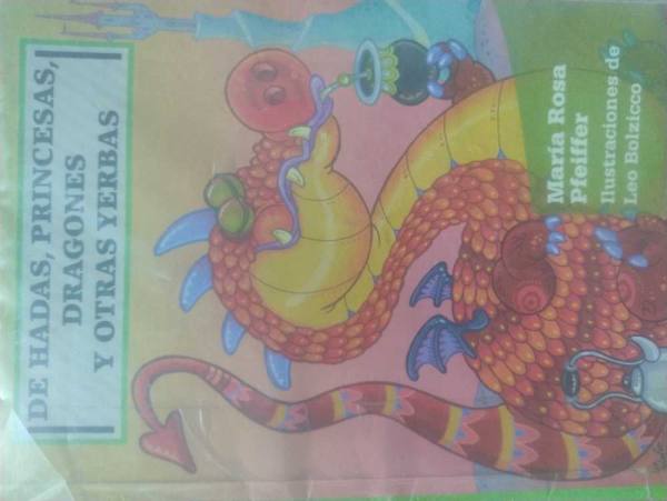 De hadas, princesas, dragones y otras yerbas