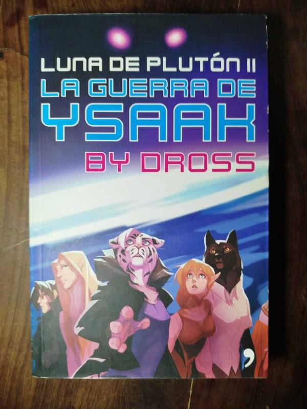 luna de ploton II. la guerra de ysaak