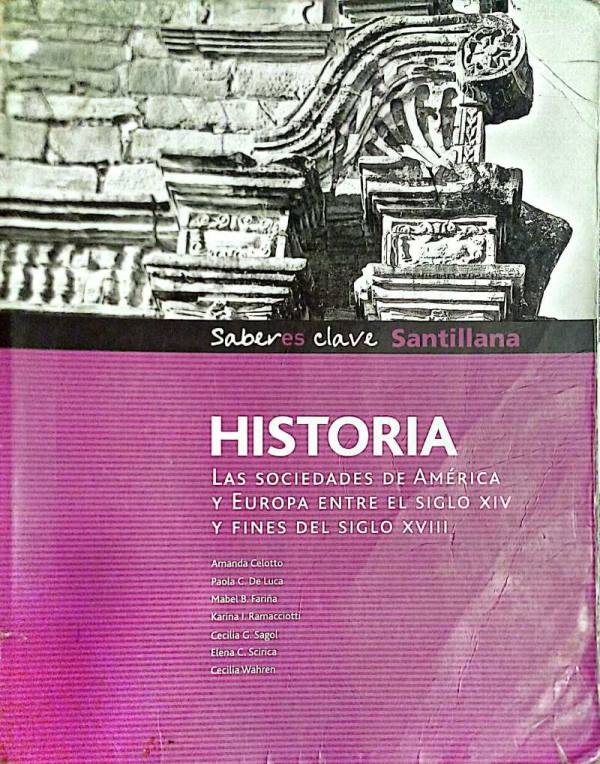 Historia.Las sociedades de Amèrica y Europa entre el siglo XIV y fines del siglo XVIII