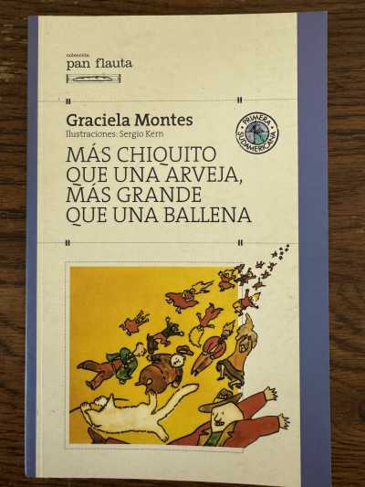 Más chiquito que una arvej, más grande que una ballena