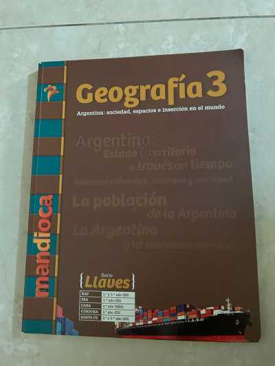 Geografía 3. Argentina: sociedad, espacios e inserción en el mundo.