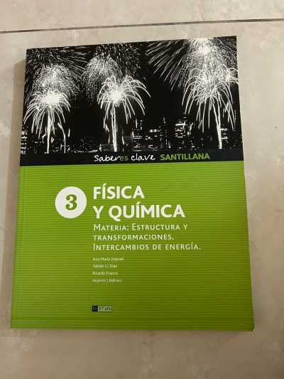 Física y Química 3. Materia: Estructura y transformaciones. Intercambios de energía.