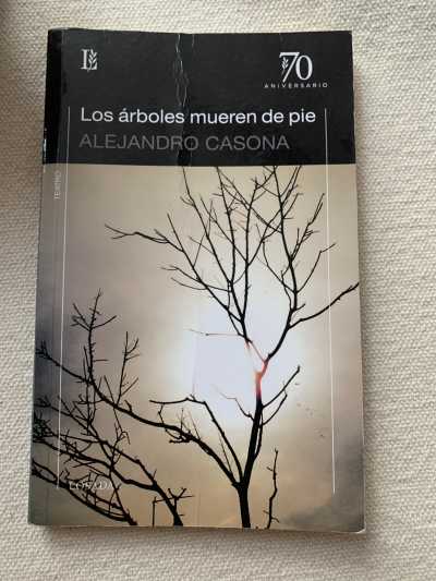 Los árboles mueren de pie