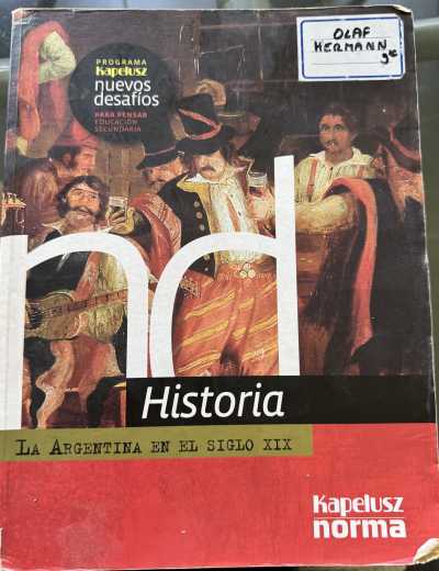 Historia La Argentina en el siglo XIX