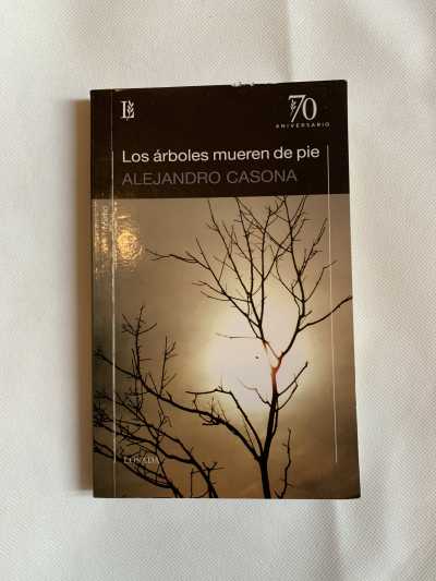 Los árboles mueren de pie