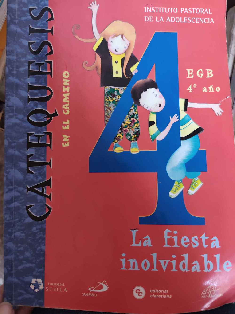 Catequesis 4 - La Fiesta Inolvidable