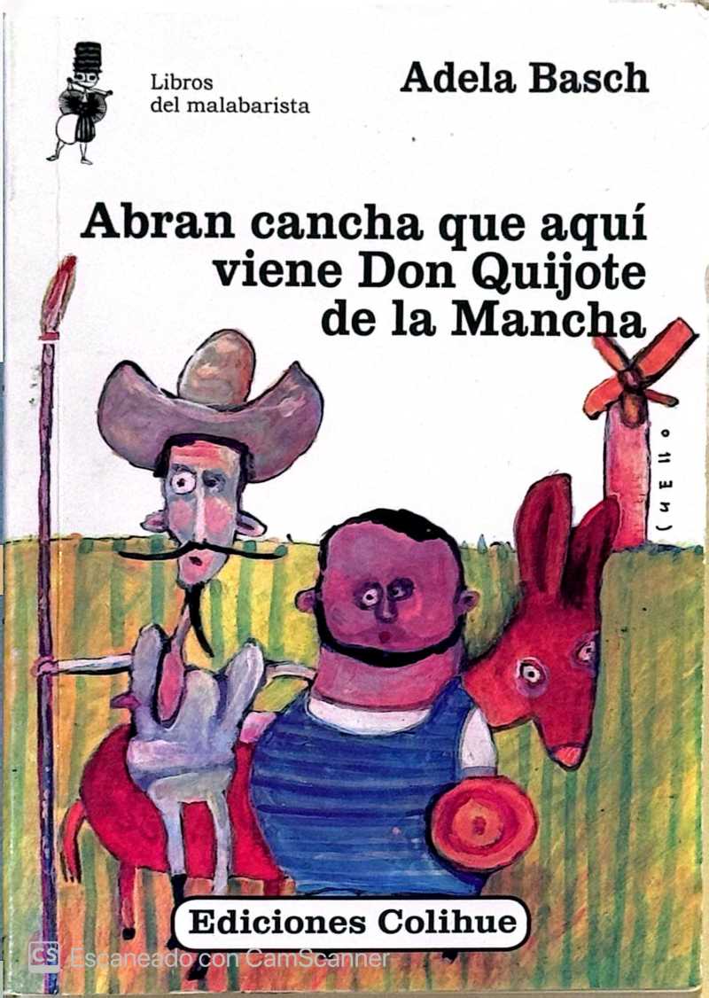 Abran Cancha Que Aquí Viene Don Quijote De La Mancha