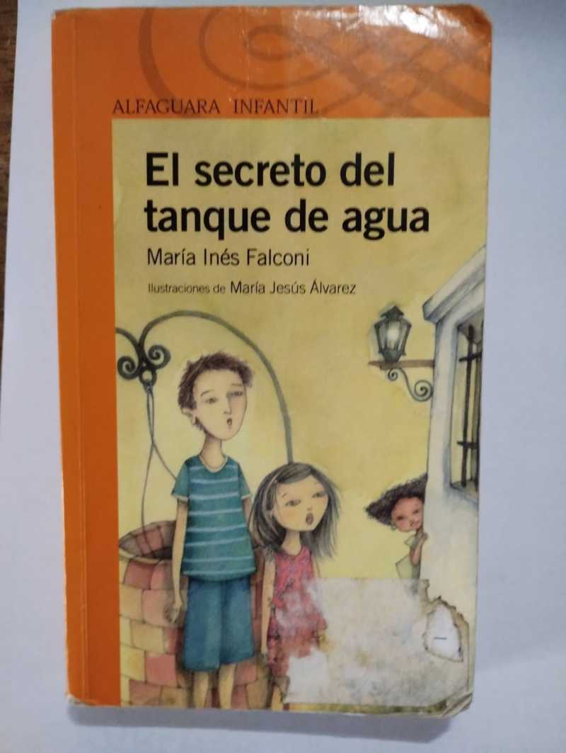 El secreto del tanque de agua Editorial Santillana Tapa blanda Español 2015